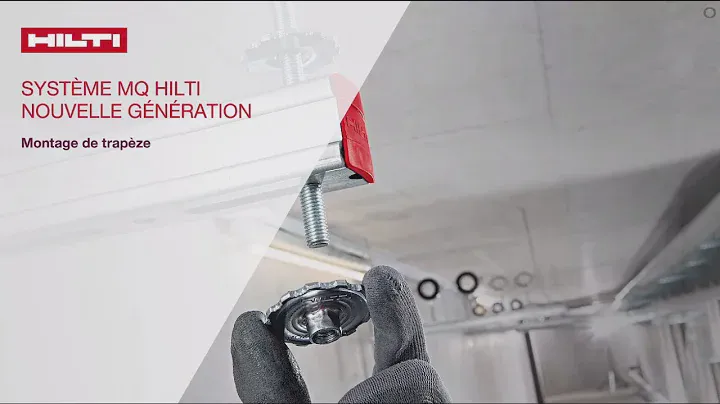 COMMENT monter des trapèzes - Nouvelle génération du système MQ Hilti